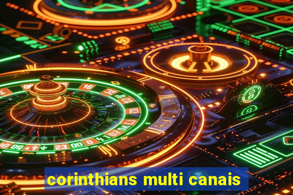 corinthians multi canais